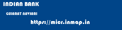 INDIAN BANK  GUJARAT NAVSARI    micr code